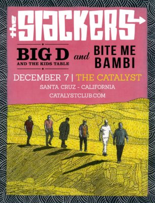 THE SLACKERS WITH BIG D AND THE KIDS TABLE AND BITE ME BAMBI