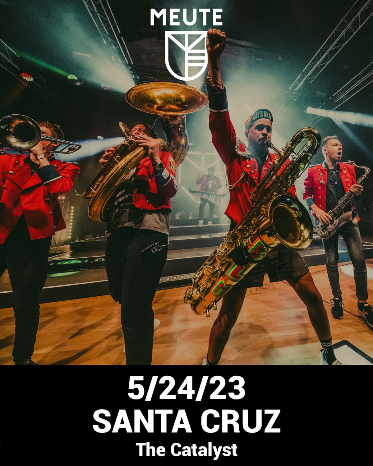 MEUTE Ages 16 and up WEDNESDAY, MAY 24 Doors: 7pm Show: 8pm $22 to $27 Tickets $17 Early Bird/ $22 General Admission/ $27 Last Chance