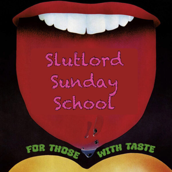 Slutlord Sunday School