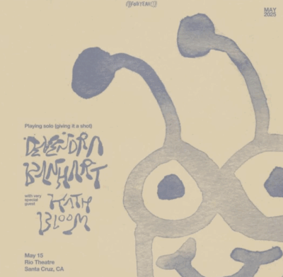 First solo shows in 20 years! DEVENDRA BANHART (solo) Kath Bloom May 15 Rio Theatre Santa Cruz