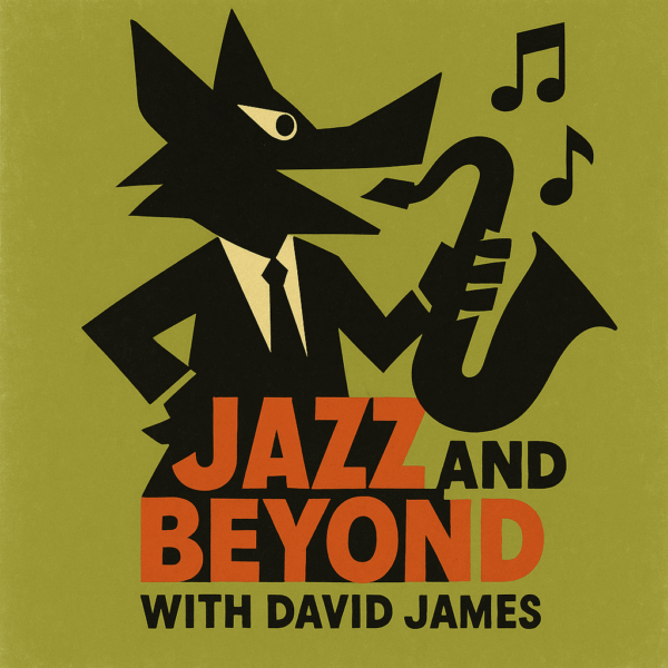 Jazz and Beyond with David James
