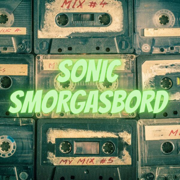 Sonic Smörgåsbord